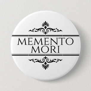 Badge Rond 7,6 Cm Memento Mori