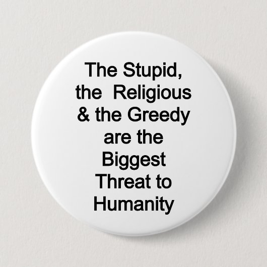 Badge Rond 7,6 Cm Menaces pour l'humanité (Devant)