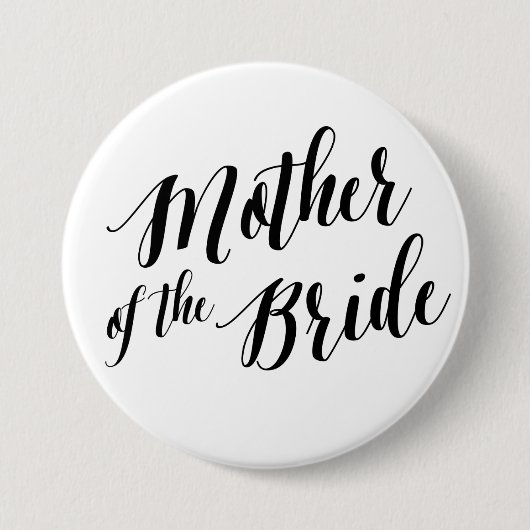 Badge Rond 7,6 Cm Mère de la mariée Bouton de script noir (Devant)