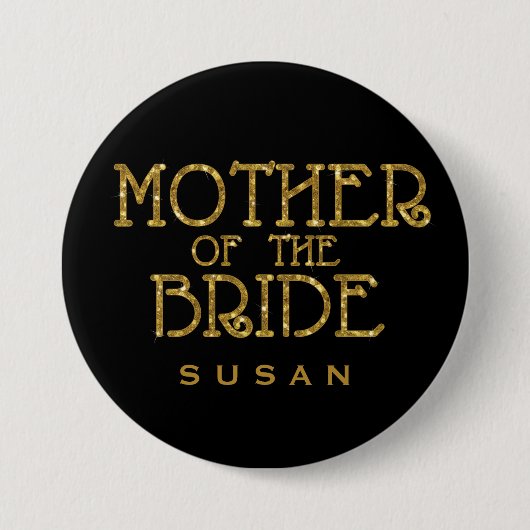 Badge Rond 7,6 Cm Mère de mariée Gold Faux Parties scintillant Nom B (Devant)