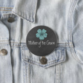 Badge Rond 7,6 Cm Mère du Groom Wild Roses Turquoises Chalkboard (En situation)