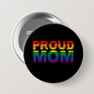 Badge Rond 7,6 Cm Mère fière Gay Pride LGBT Mère arc-en-ciel LGBTQ