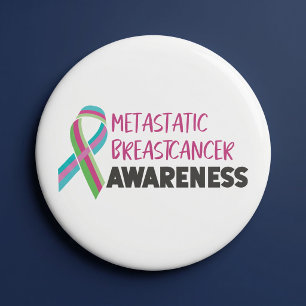 Badge Rond 7,6 Cm Metastatic Breast Cancer Awareness