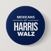 Badge Rond 7,6 Cm Mexicains pour Harris Walz (Devant)