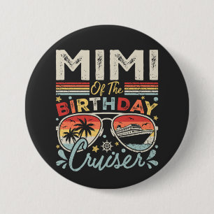 Badge Rond 7,6 Cm Mimi de l'Anniversaire des vacances de croisière