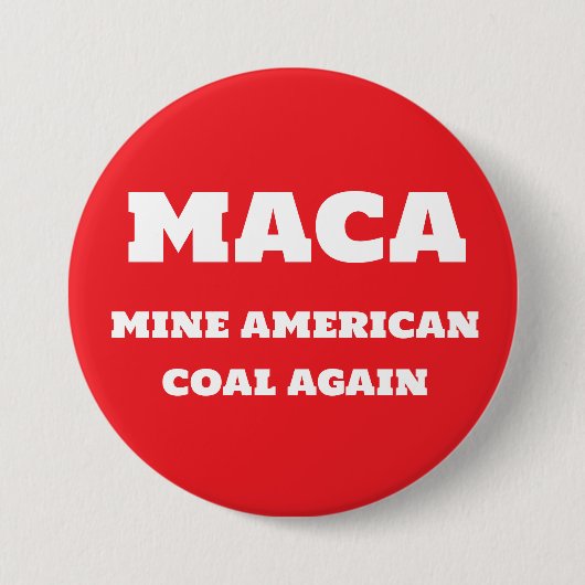 Badge Rond 7,6 Cm Mine American Coal Again Button (Devant)