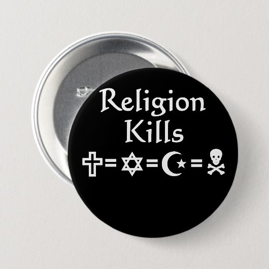 Badge Rond 7,6 Cm Mises à mort de religion (Devant & derrière)
