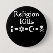 Badge Rond 7,6 Cm Mises à mort de religion (Devant)