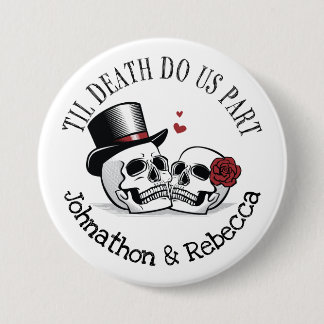 Badge Rond 7,6 Cm Modifiable jusqu'à la mort Do us Part Mariage