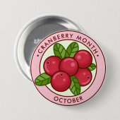 Badge Rond 7,6 Cm Mois de la canneberge Octobre (Devant & derrière)