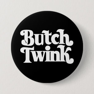 Badge Rond 7,6 Cm Mois de la fierté LGBTQ Butch Twink