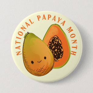 Badge Rond 7,6 Cm Mois national de la papaye Fruits heureux