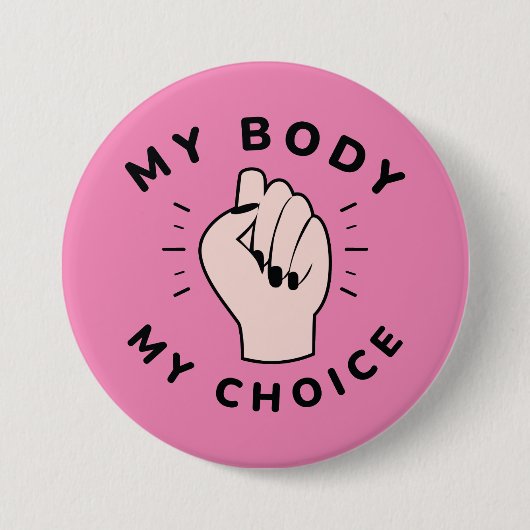 Badge Rond 7,6 Cm Mon corps Mon choix (Devant)