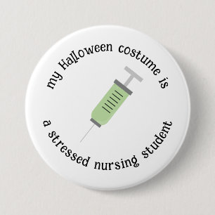 Badge Rond 7,6 Cm Mon costume d'Halloween est un étudiant en soins i
