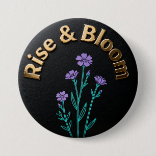 Badge Rond 7,6 Cm Monter & Épanouir – Épingle Bouton Floral Inspiran