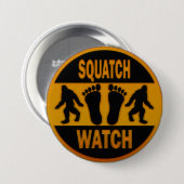 Badge Rond 7,6 Cm Montre de Squatch (Devant & derrière)