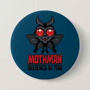 Badge Rond 7,6 Cm Mothman Motivant Croit En Vous