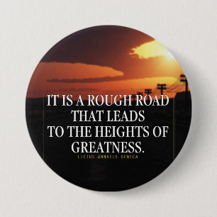Badge Rond 7,6 Cm Mots Motivationnels - Rough Road mène à la grandeu