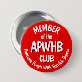 Badge Rond 7,6 Cm Motto patron horrible v2 (Devant & derrière)