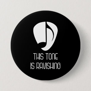 Badge Rond 7,6 Cm Musique Ce Ton Est Ravissant