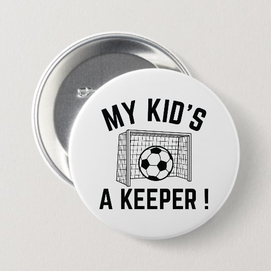 Badge Rond 7,6 Cm My Kid’s A Keeper (Devant & derrière)