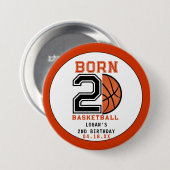 Badge Rond 7,6 Cm Né 2 Ball Basketball 2e fête d'anniversaire (Devant & derrière)