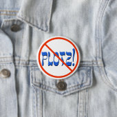 Badge Rond 7,6 Cm Ne font pas Plotz ! (En situation)