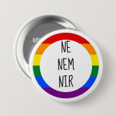 Badge Rond 7,6 Cm Ne Nem Nir Pronoun (Devant & derrière)