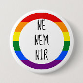 Badge Rond 7,6 Cm Ne Nem Nir Pronoun (Devant)