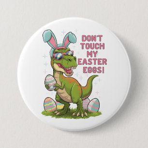 Badge Rond 7,6 Cm Ne touche pas mes oeufs de Pâques