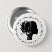 Badge Rond 7,6 Cm Néanmoins, elle a persisté (le noir) (Devant & derrière)