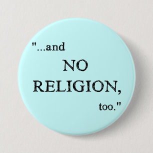 Badge Rond 7,6 Cm N'imaginez aucune religion