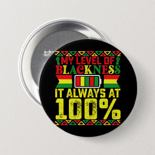 Badge Rond 7,6 Cm Niveau de noirceur Juneteenth Histoire noire