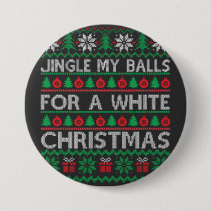 Badge Rond 7,6 Cm Noël amusant - je me tape les couilles