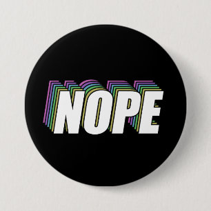 Badge Rond 7,6 Cm NOPE - Arc-en-ciel en couche projeté