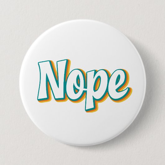 Badge Rond 7,6 Cm Nope Retro (Devant)