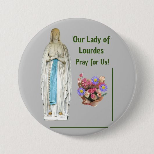 Badge Rond 7,6 Cm Notre Dame de Lourdes (Devant)