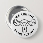 Badge Rond 7,6 Cm Nous n'agissons pas de manière ovale - droits de r (Devant & derrière)