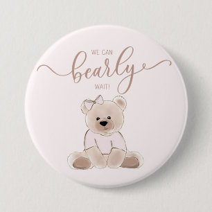 Badge Rond 7,6 Cm Nous pouvons à peine attendre Teddy Bear Rose Fête