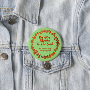 Badge Rond 7,6 Cm Nous Remercions Le Seigneur Nom De La Couronne