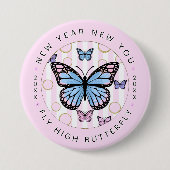 Badge Rond 7,6 Cm Nouvel An New You - Fly Hi Butterfly - Nouvel An (Devant)