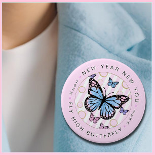 Badge Rond 7,6 Cm Nouvel An New You - Fly Hi Butterfly - Nouvel An
