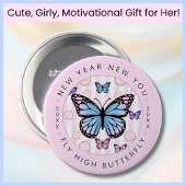Badge Rond 7,6 Cm Nouvel An New You - Fly Hi Butterfly - Nouvel An