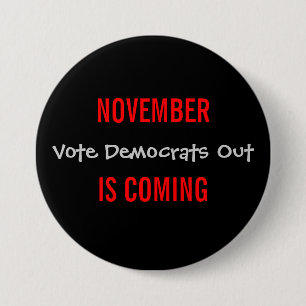 Badge Rond 7,6 Cm NOVEMBRE PROCHAIN - Démocrates votants