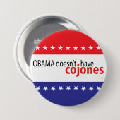 Badge Rond 7,6 Cm Obama n'a pas Cojones (Devant & derrière)