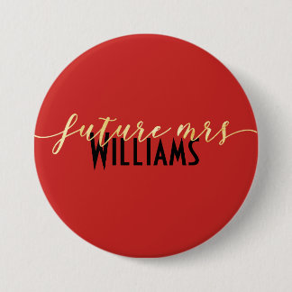 Badge Rond 7,6 Cm Or rouge personnalisable et future Mme noire
