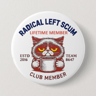 Badge Rond 7,6 Cm ordure de gauche radicale