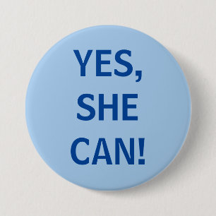 Badge Rond 7,6 Cm Oui, elle peut