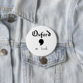Badge Rond 7,6 Cm Oxford ou déchets (En situation)