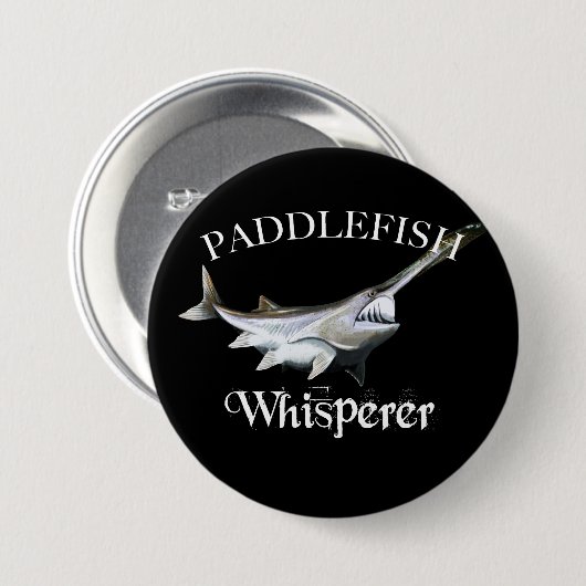 Badge Rond 7,6 Cm Paddlefish Whisperer (Devant & derrière)